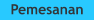 Pemesanan